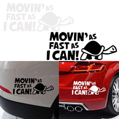 10 PCS Moving As Fast as I Can Pattern Reflective Decal Car Sticker, Size: 14.8x6cm, Moving As Fast as I Can